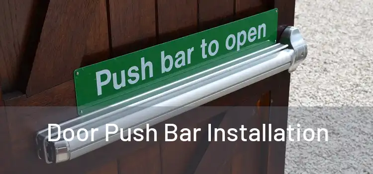  Door Push Bar Installation 